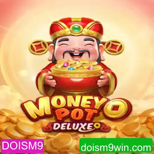 Explorando o Universo de MoneyPotDELUXE: A Nova Sensação nos Jogos Online